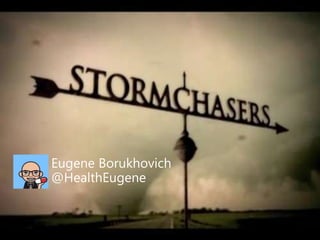 Eugene Borukhovich 
@HealthEugene 
 
