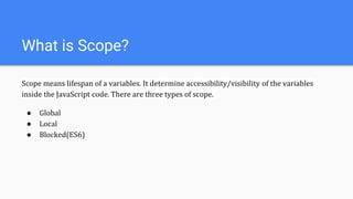 Js scope | PPTX | Programming Languages | Computing