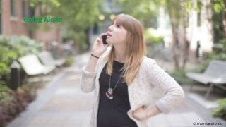 Going Alone
© D’Alessandro Inc.
 