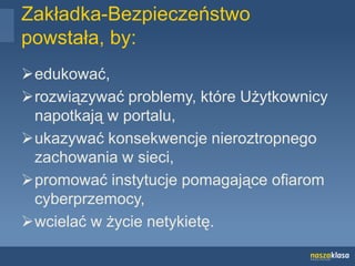 Zakładka-Bezpieczeństwo powstała, by:edukować,