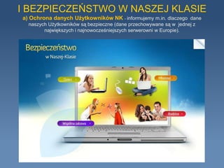 ukazywać konsekwencje nieroztropnego zachowania w sieci,