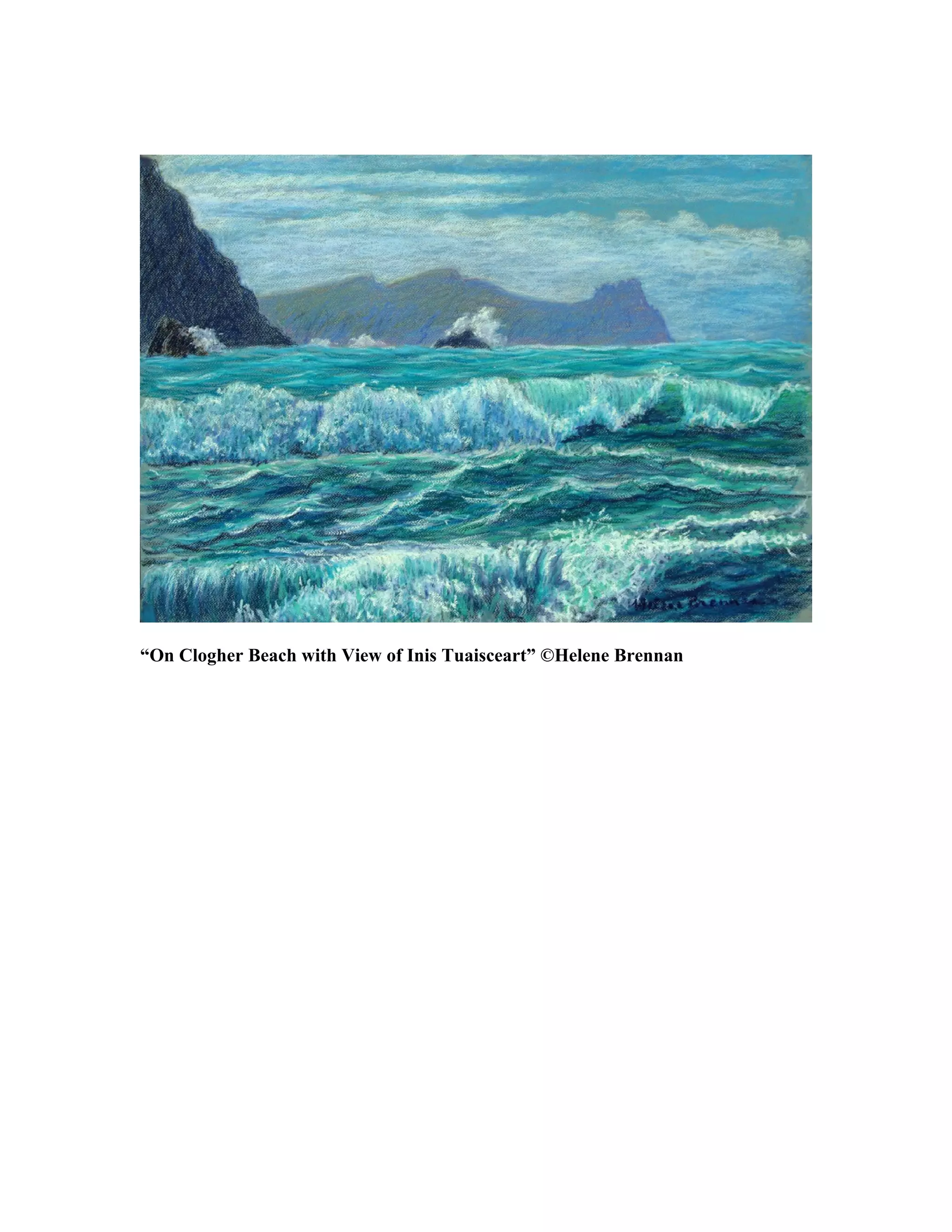 “On Clogher Beach with View of Inis Tuaisceart” ©Helene Brennan