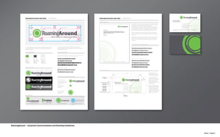 N.Kent - Project 1
RoamingAround - Corporate Communications and Branding Guidelines
 