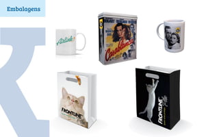 Embalagens
 