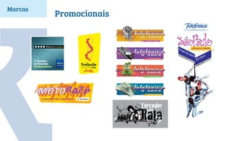 Marcas
Promocionais
 