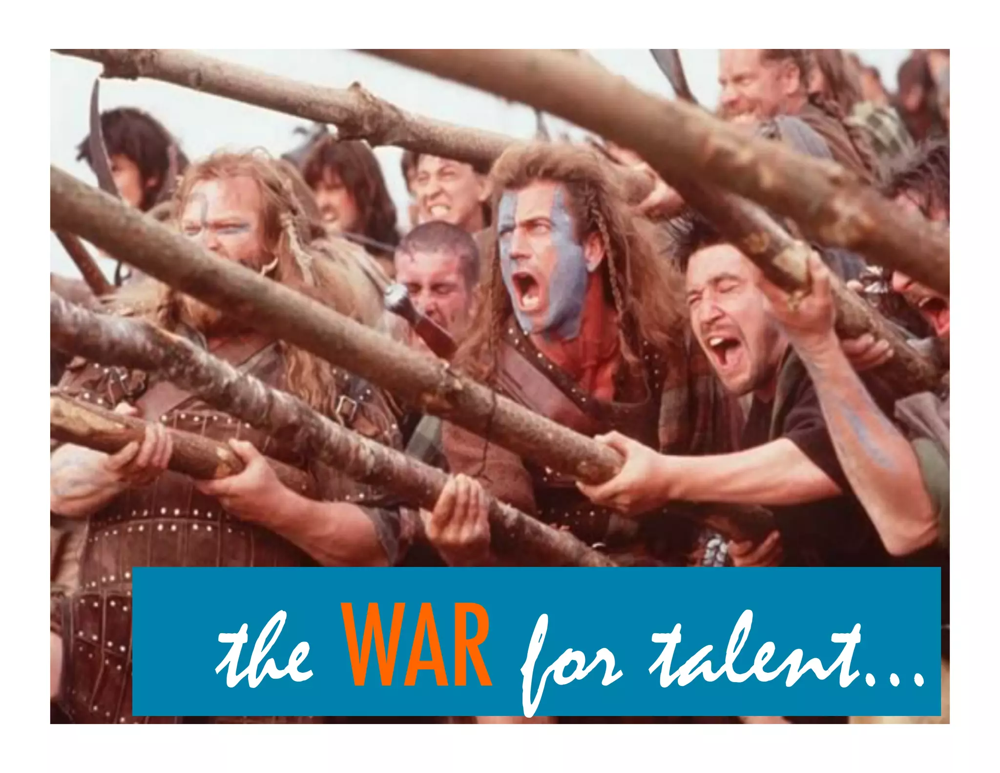 the WAR for talent...
 