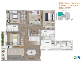 Cobertura 4 quartos -
1º nível - metragem
total 219 m2
 