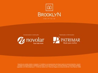 Incorporação e construção: Realização e vendas:
Desenhos de caráter artístico e ilustrativo. O mobiliário e os equipamentos não fazem parte do memorial descritivo. Haverá
montagem de equipamentos e mobiliários das áreas comuns de acordo com o memorial descritivo. Incorporação imobiliária
registrada no R-109 da Matrícula nº. 115193 do Cartório do 5º Ofício de Registro de Imóveis de BH-MG. Creci Patrimar: 8098.
 
