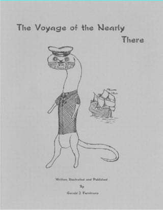 The Voyage of the Nearly There