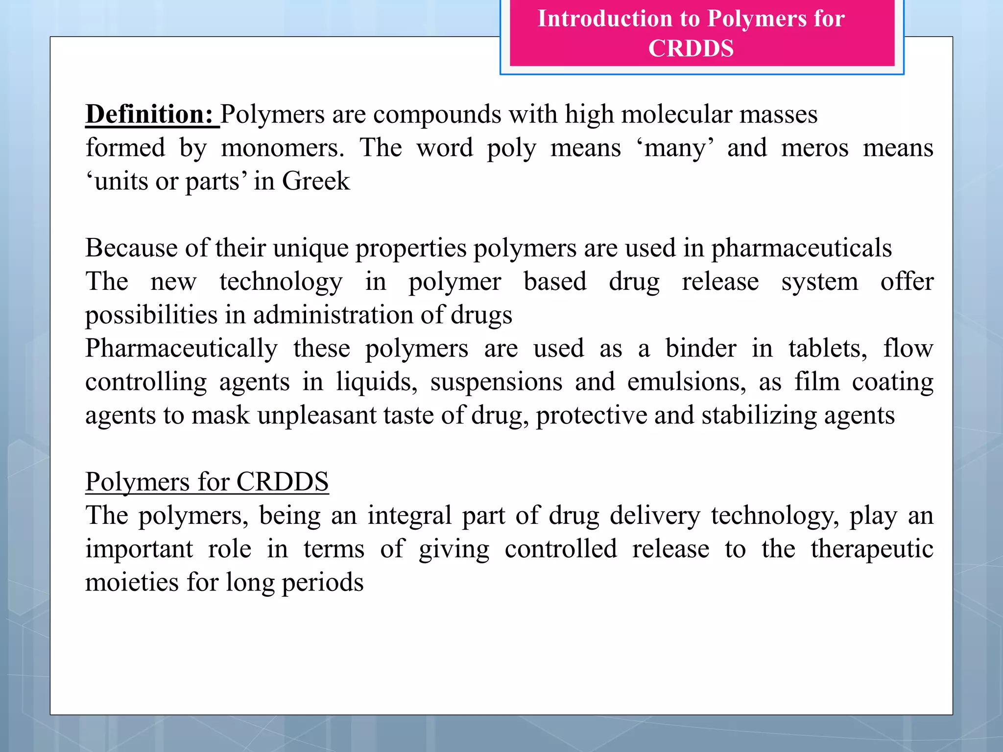 Polymers of Controlled Drug Delivery System | PPTX