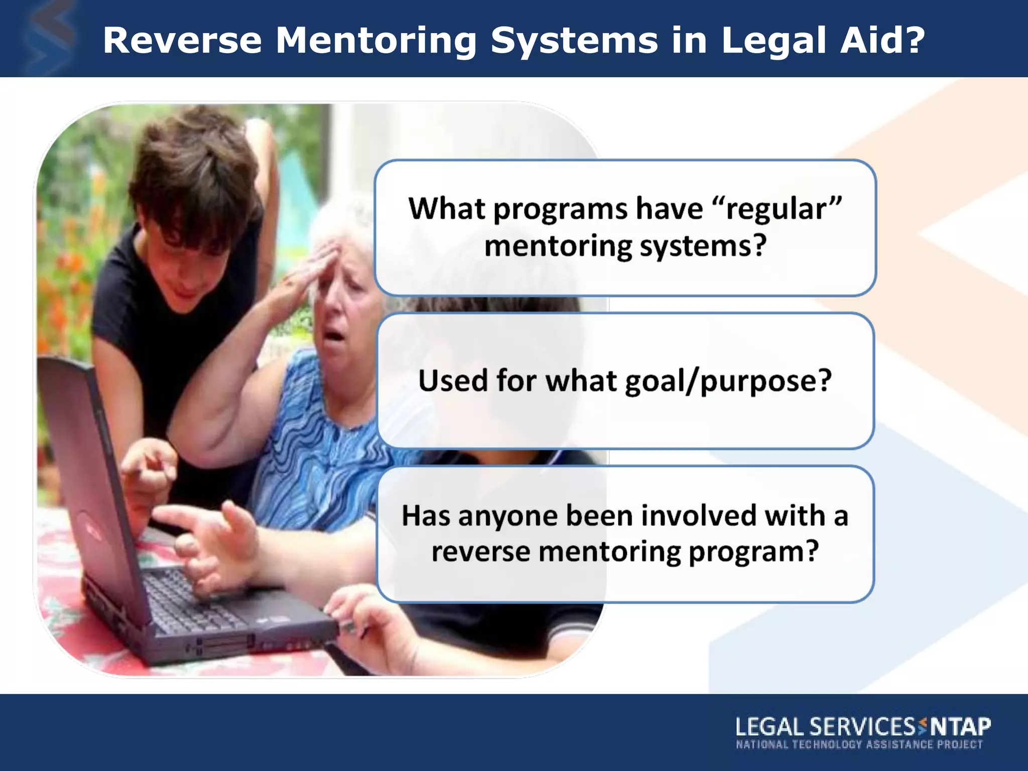 Reverse Mentoring Systems in Legal Aid? 