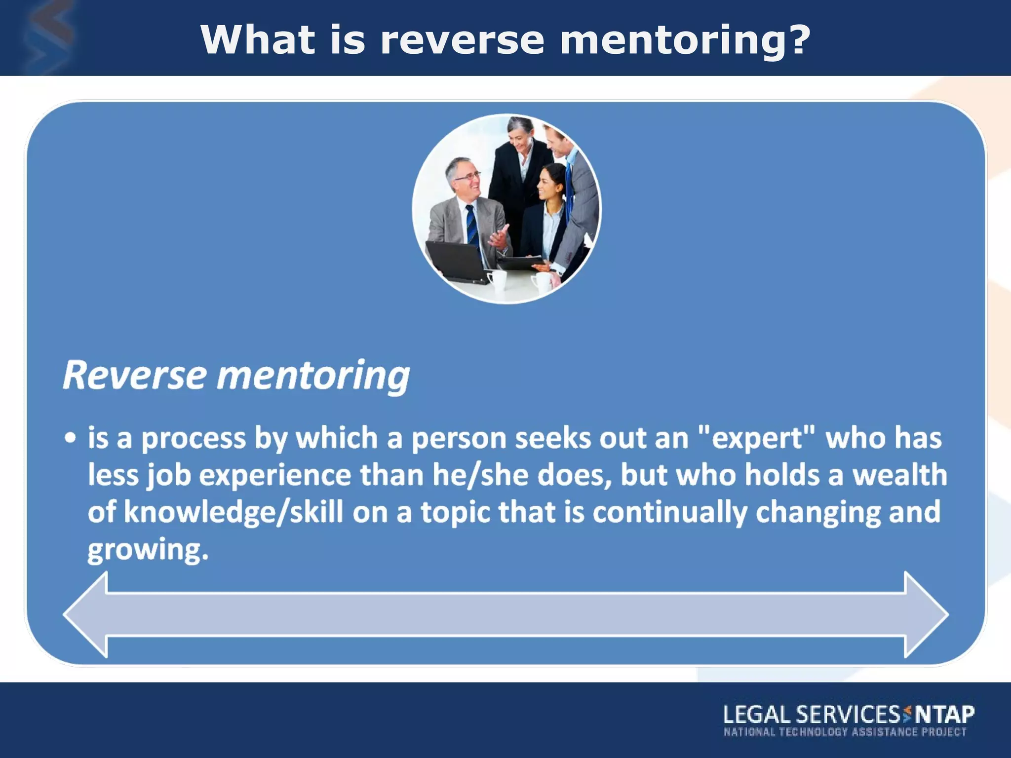 What is reverse mentoring? 