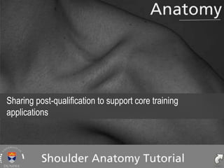 Sharing post-qualification to support core training
applications
 