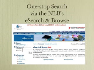 One-stop Search via the NLB’s eSearch & Browse 
