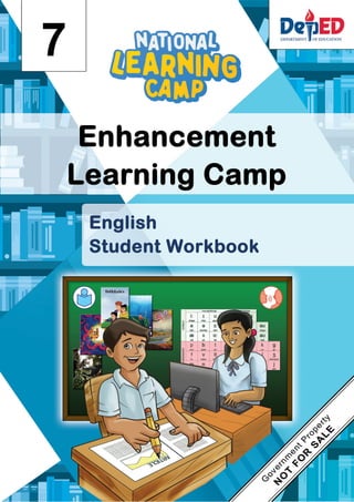 7
Enhancement
Learning Camp
English
Student Workbook
 