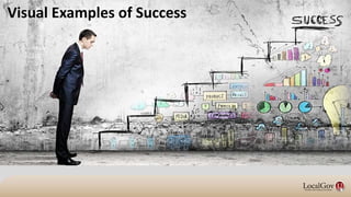 Visual Examples of Success
 
