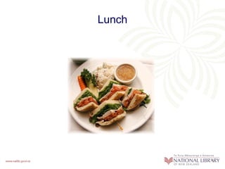 Lunch
 