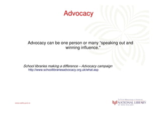 Advocacy



  Advocacy can be one person or many “speaking out and
                    winning influence."



School libra...