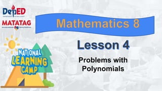 Problems with
Polynomials
 