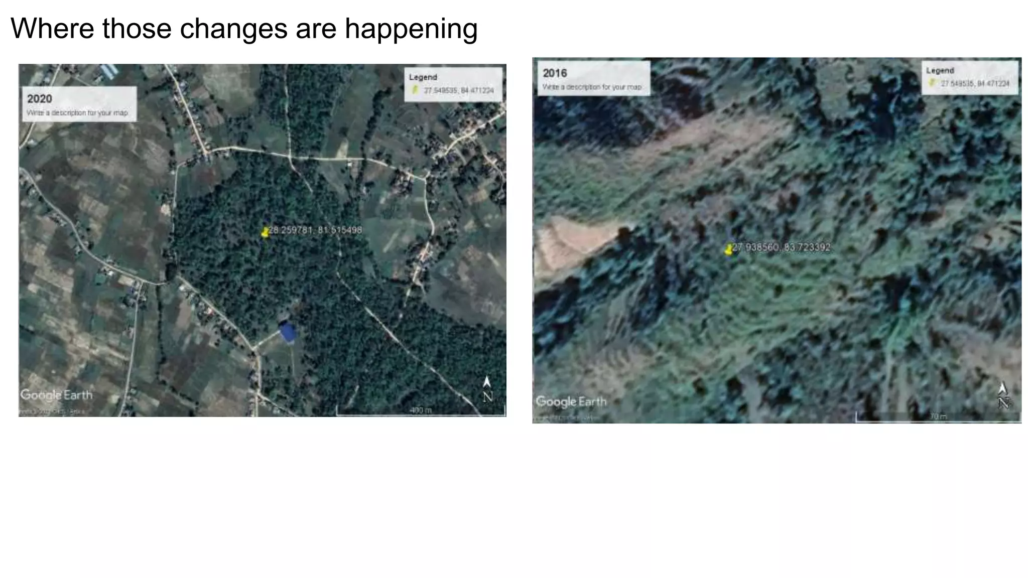 Where those changes are happening
 