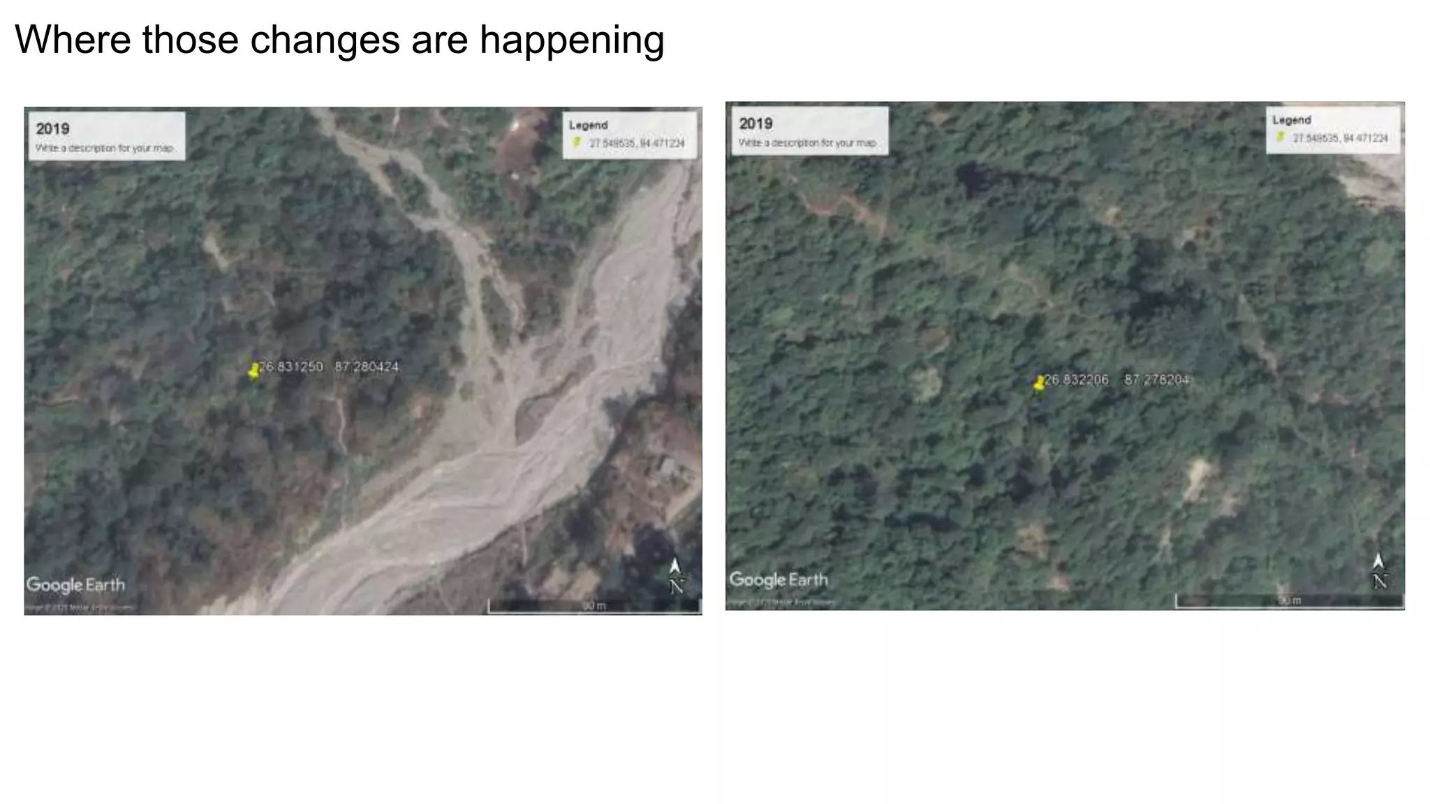 Where those changes are happening
 