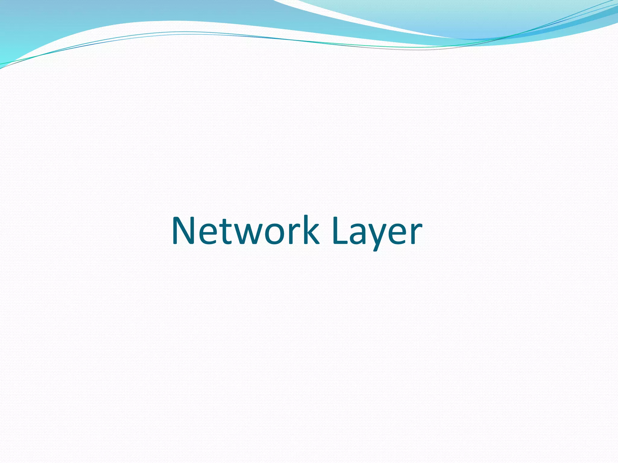 Network Layer design Issues.pptx | Computer Networking | Computing