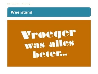 De Onderwijsspecialisten | Dienstverlening
Weerstand
 