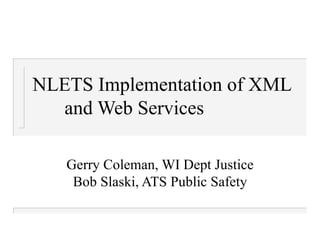 Nlets implementation of xml candle aamva