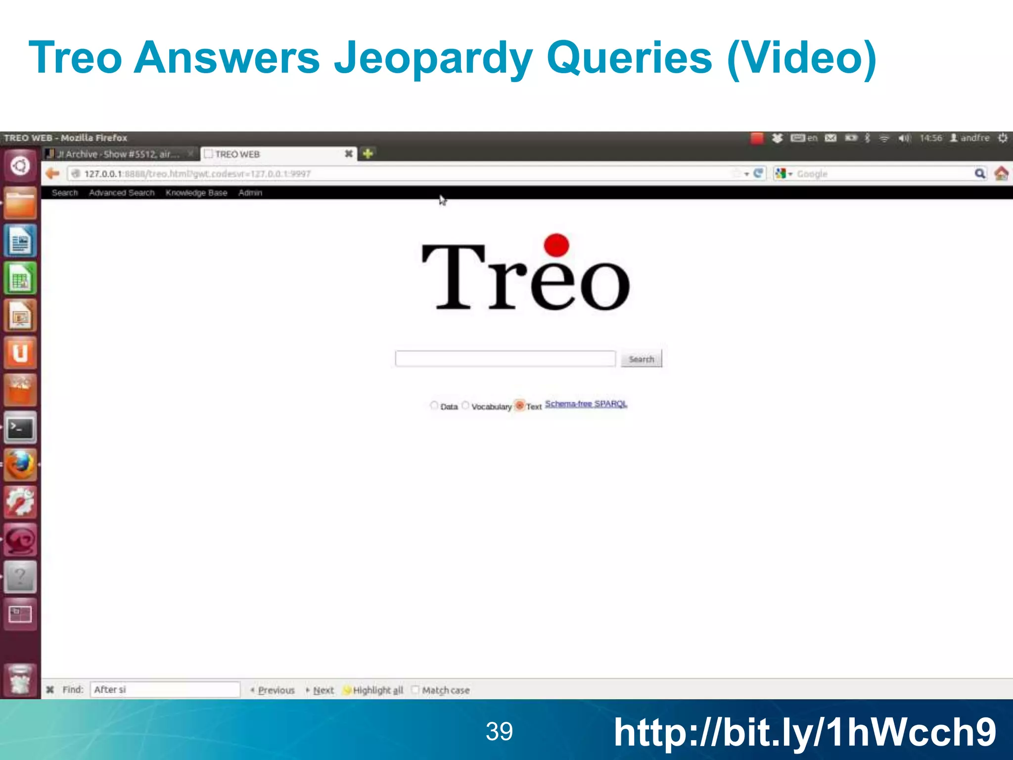 Treo Answers Jeopardy Queries (Video) 
39 http://bit.ly/1hWcch9 
 