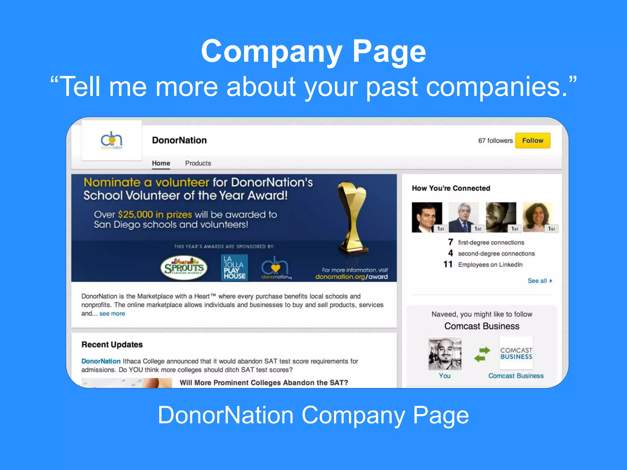 DonorNation Company Page
Company Page
“Tell me more about your past companies.”
 