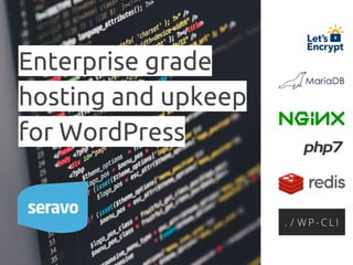 Enterprise grade
hosting and upkeep
for WordPress
 