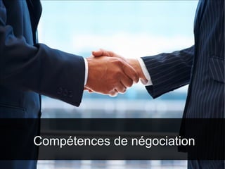 Compétences de négociation
 