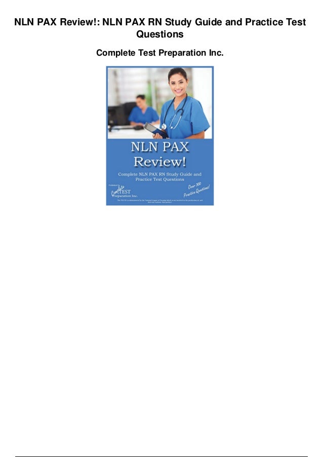Nln Pax Review Nln Pax Rn Study Guide And Practice Test