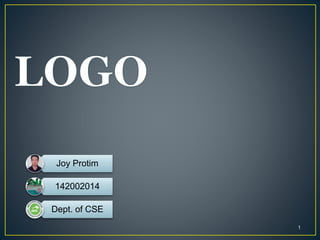 Joy Protim
142002014
Dept. of CSE
1
 