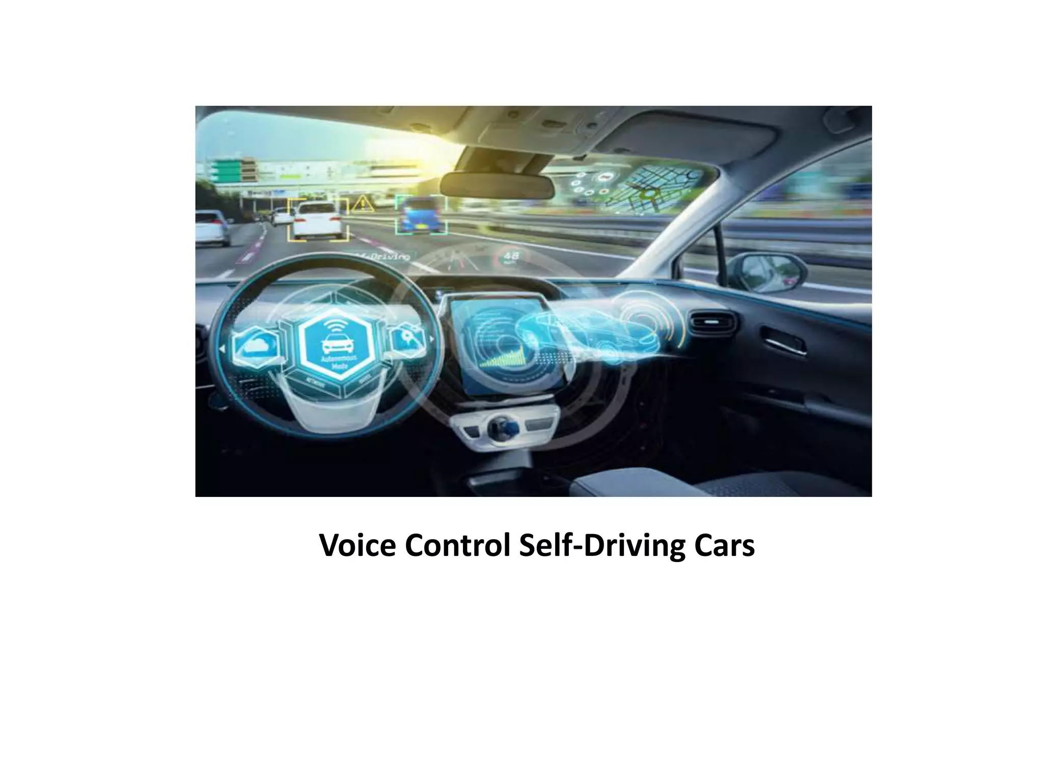 Voice Control Self-Driving Cars
 
