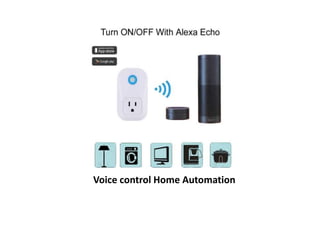 Voice control Home Automation
 