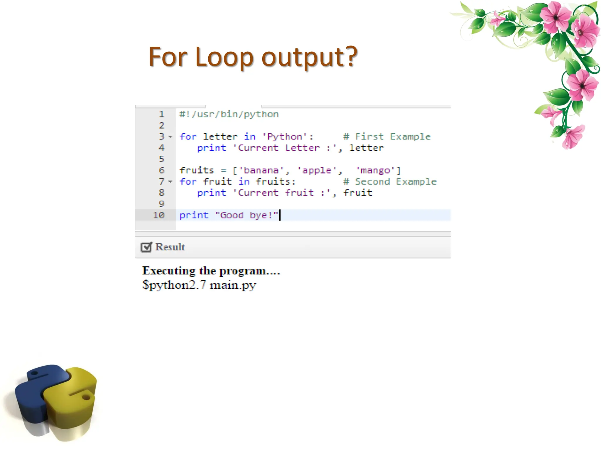 For Loop output? 