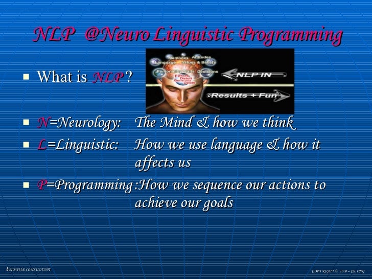 Neuro Linguistic Programming