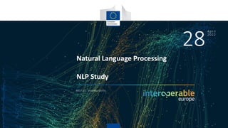 Natural Language Processing
NLP Study
28
April
2022
 