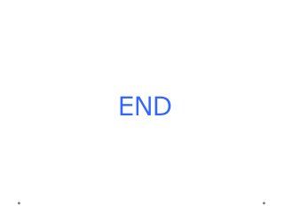 END
 