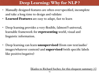 Deep Learning: Why for NLP ?
16
 