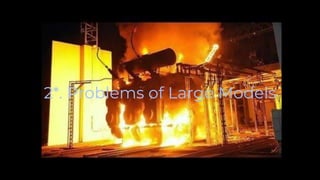 2*. Problems of Large Models
 