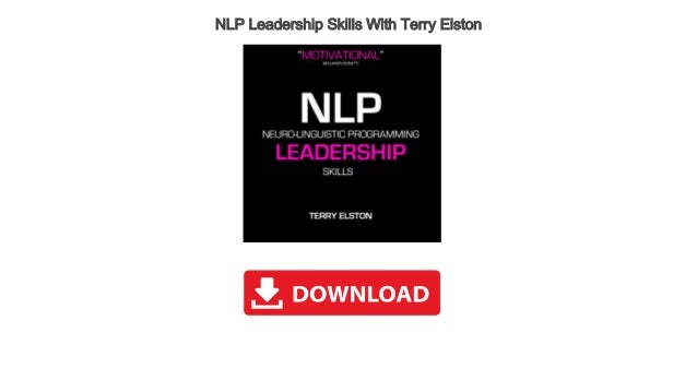 NLP Leadership Skills With Terry Elston Audiobook Free ...