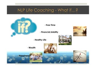 3
- Financial stability
- Healthy Life
- Happiness
- Wealth
- Free Time
 