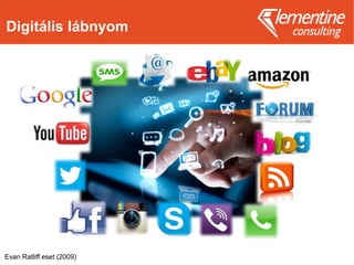 Digitális lábnyom
Evan Ratliff eset (2009)
 