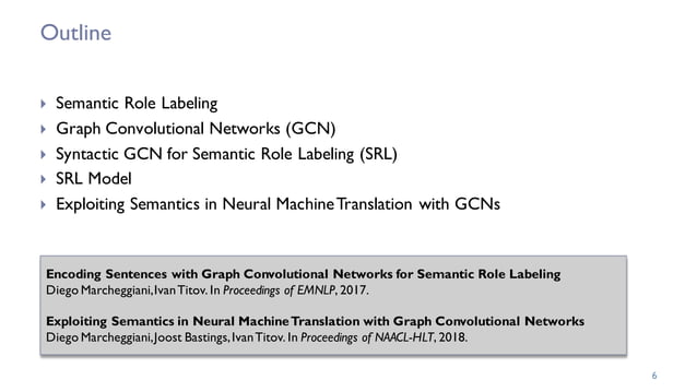 Encoding Linguistic Structures with Graph Convolutional Networks | PPT