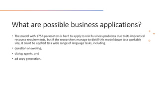 What are possible business applications?
 