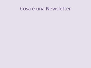 Cosa è una Newsletter 