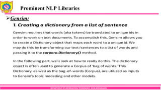DEPARTMENT OF INFORMATION TECHNOLOGY, SCOE,KOPARGAON
Gensim:
Prominent NLP Libraries
 