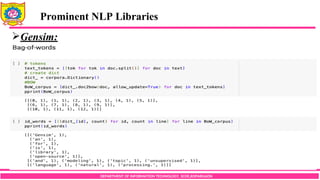 DEPARTMENT OF INFORMATION TECHNOLOGY, SCOE,KOPARGAON
Gensim:
Prominent NLP Libraries
 